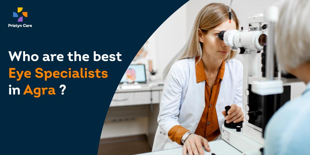 Eye Care in Agra – Your Guide to Choosing the Right Eye Doctor